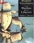 Les mutins de la liberté - Daniel Vaxelaire